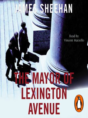 cover image of The Mayor of Lexington Avenue